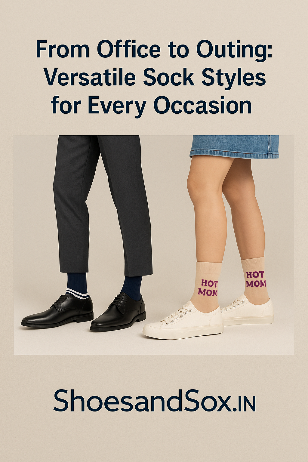 "From Office to Outing: Versatile Sock Styles for Every Occasion"